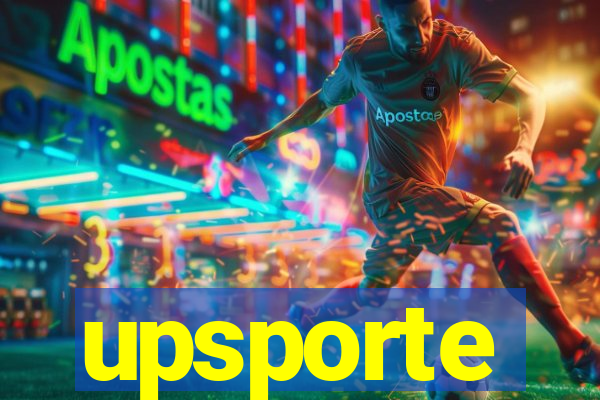 upsporte