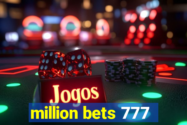 million bets 777