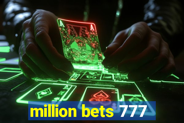 million bets 777