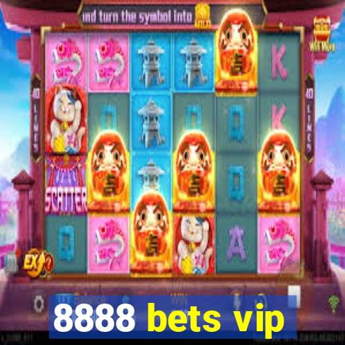 8888 bets vip