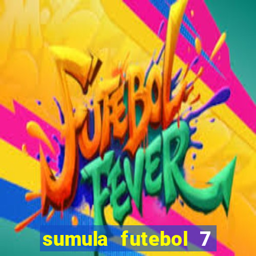 sumula futebol 7 society excel