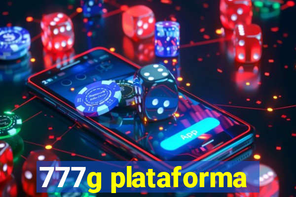 777g plataforma