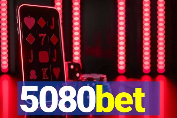 5080bet