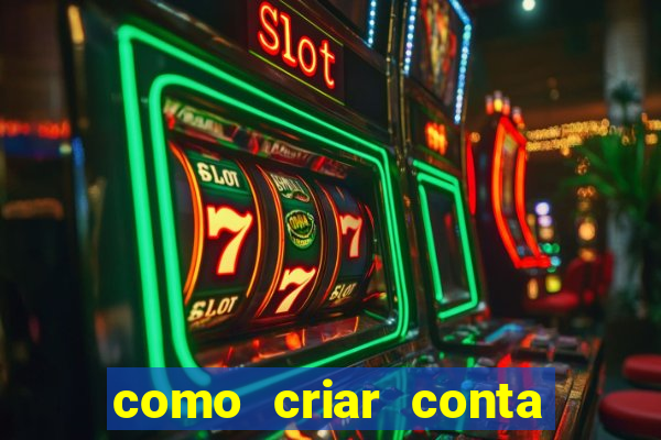 como criar conta nova em plataforma de jogos