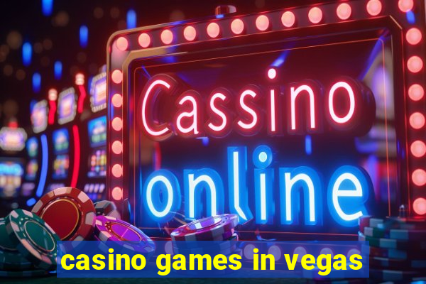 casino games in vegas