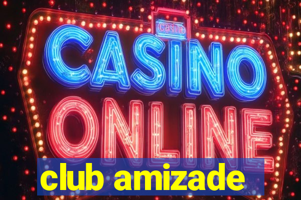 club amizade