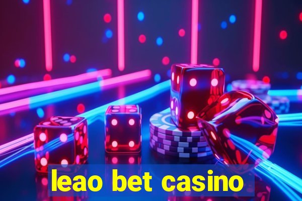 leao bet casino