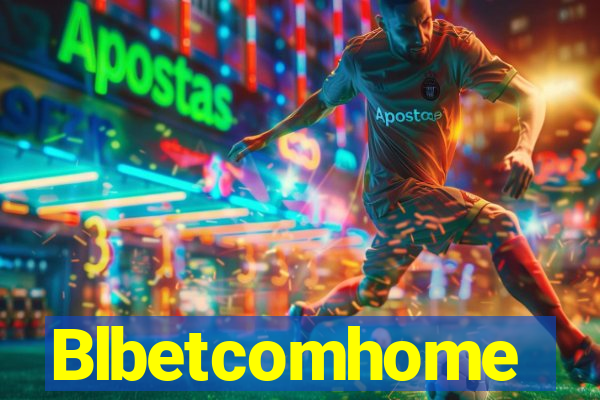 Blbetcomhome