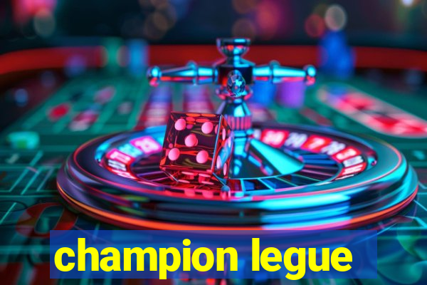 champion legue