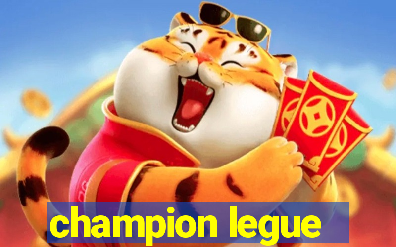 champion legue