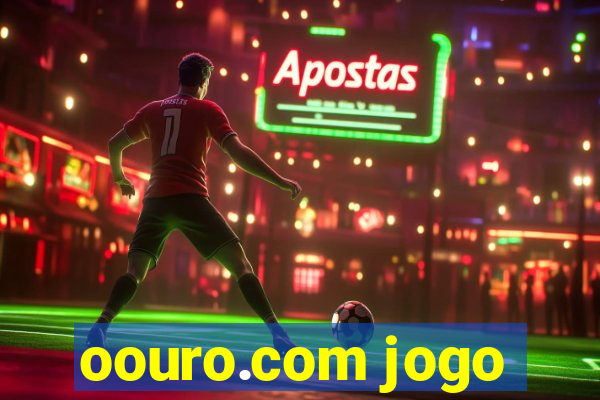 oouro.com jogo