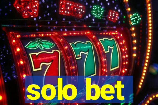 solo bet