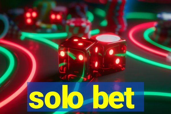 solo bet