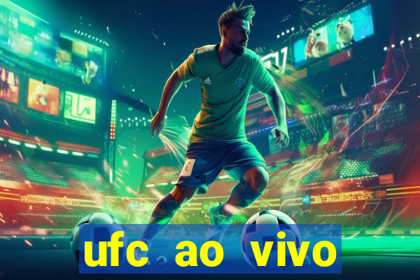 ufc ao vivo assistir online