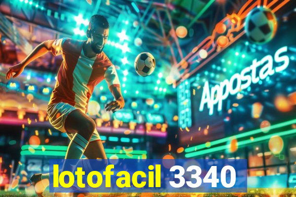 lotofacil 3340