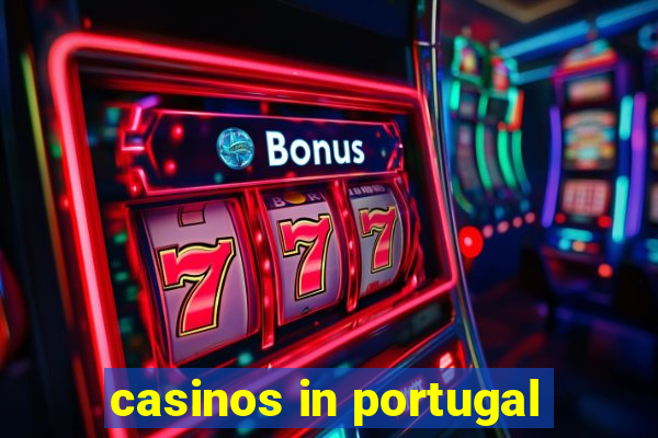 casinos in portugal