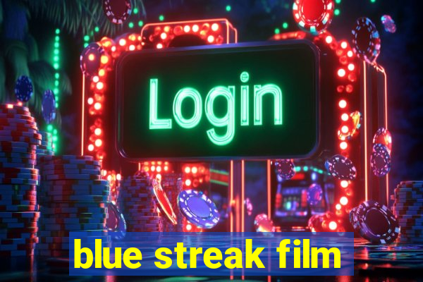 blue streak film