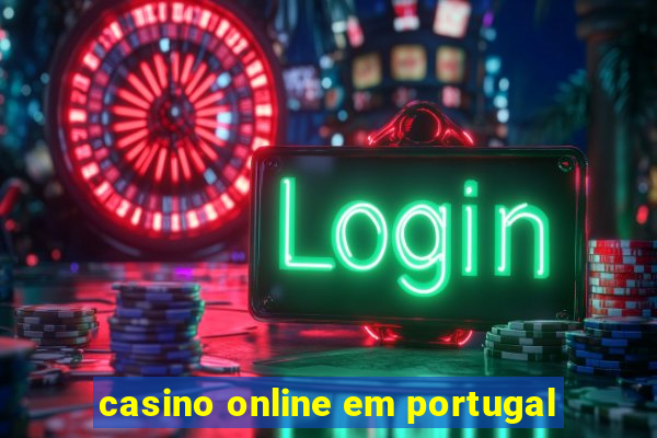 casino online em portugal