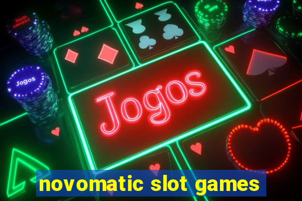 novomatic slot games