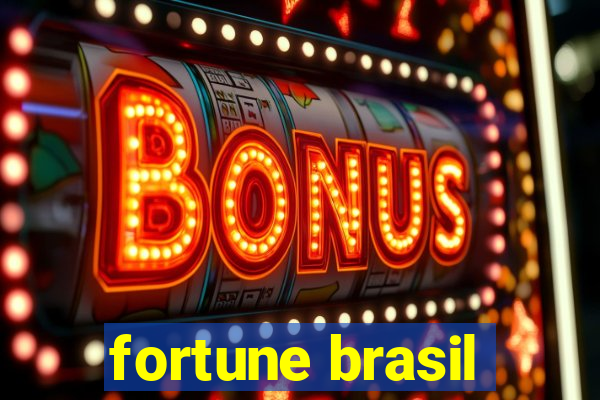 fortune brasil