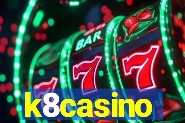 k8casino