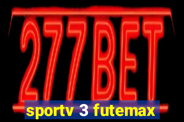 sportv 3 futemax