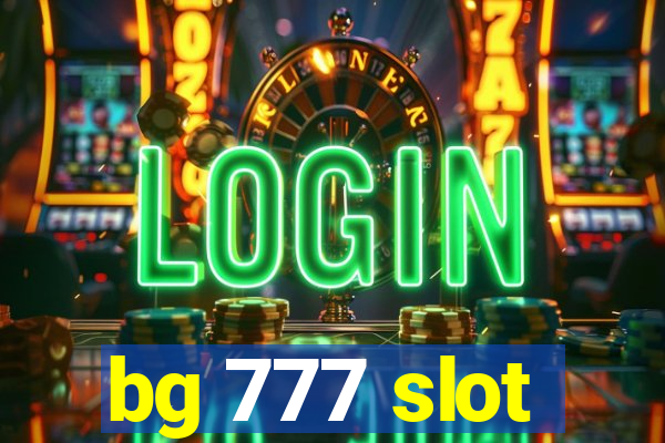 bg 777 slot