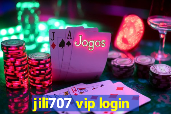 jili707 vip login