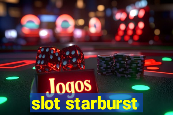 slot starburst