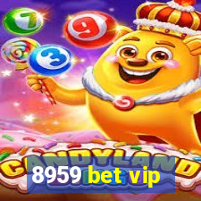 8959 bet vip