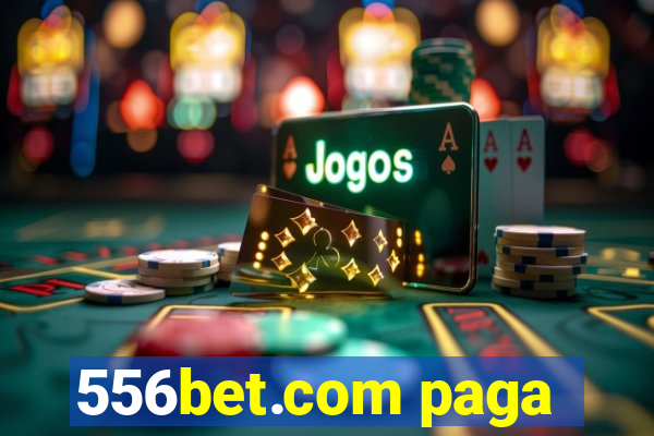 556bet.com paga