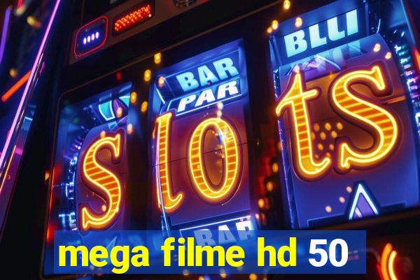 mega filme hd 50