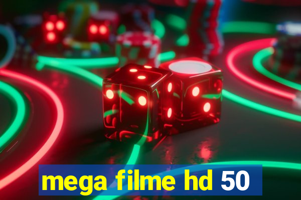 mega filme hd 50