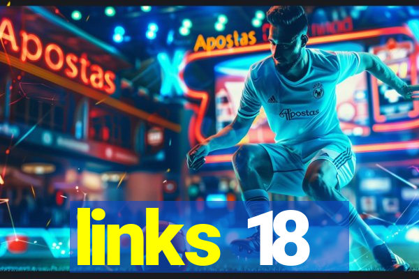 links 18