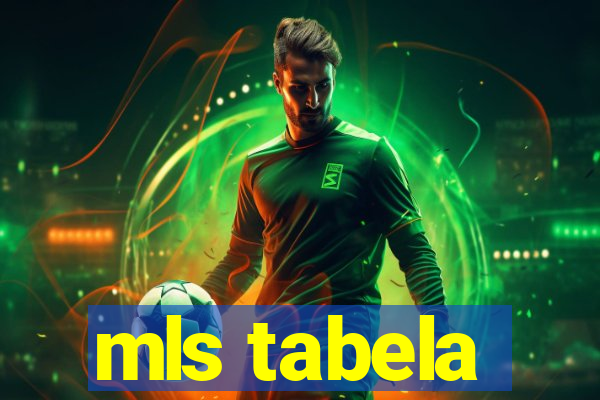 mls tabela