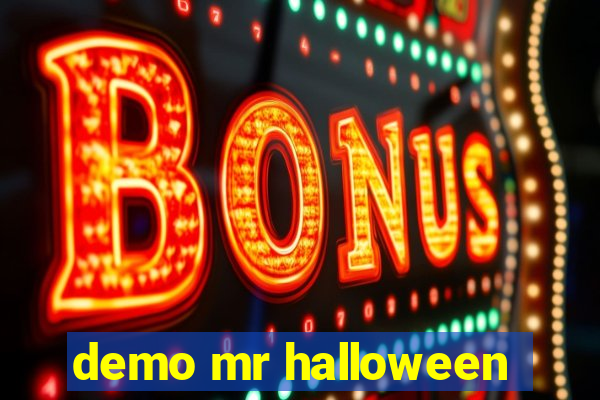 demo mr halloween