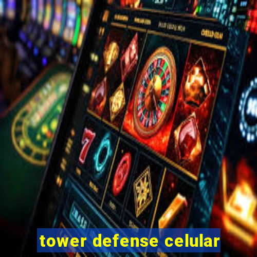 tower defense celular