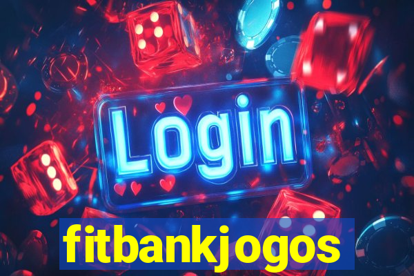 fitbankjogos