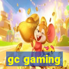 gc gaming