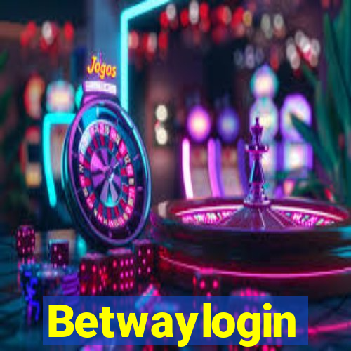 Betwaylogin