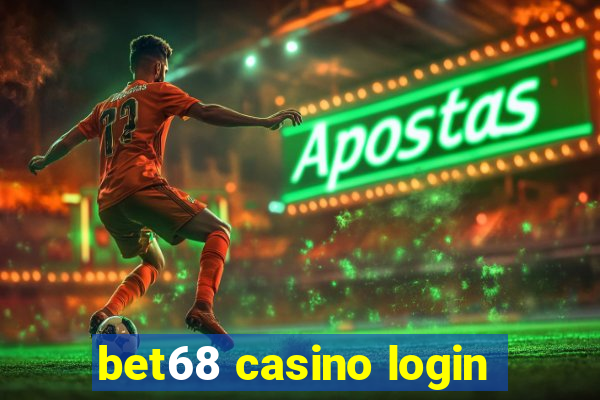 bet68 casino login