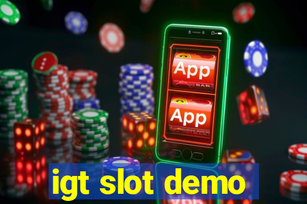 igt slot demo