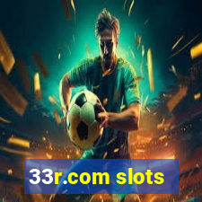 33r.com slots