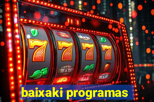 baixaki programas