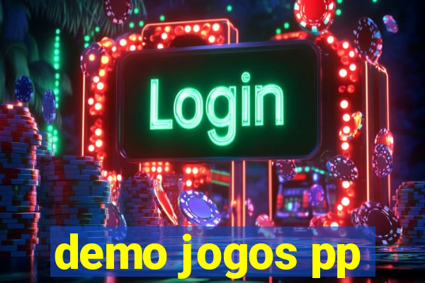 demo jogos pp