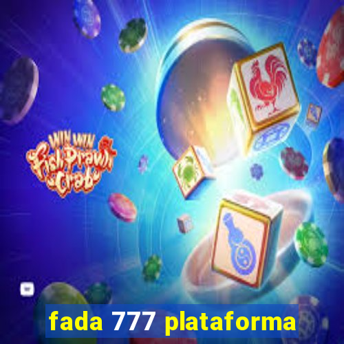 fada 777 plataforma