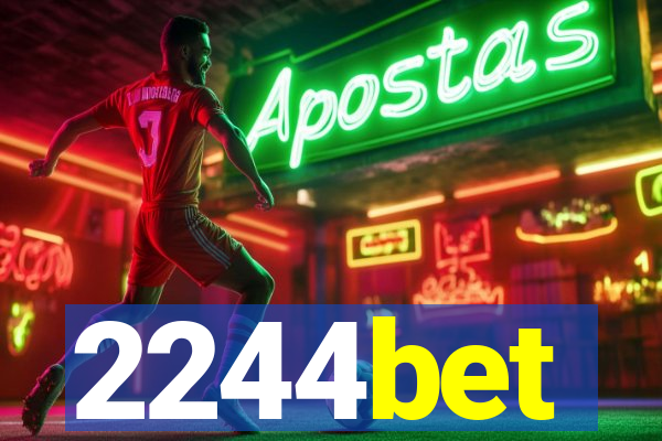 2244bet