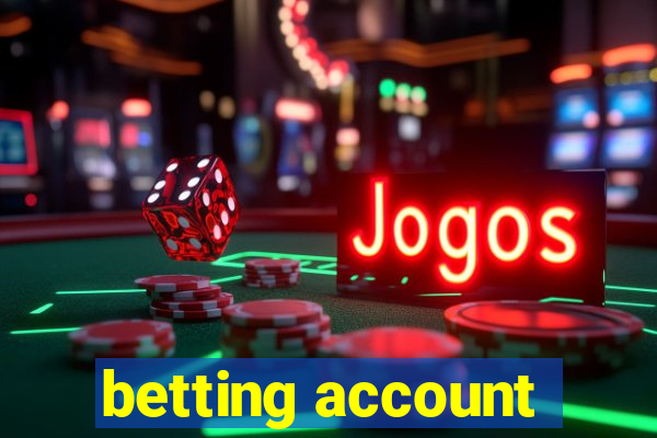 betting account