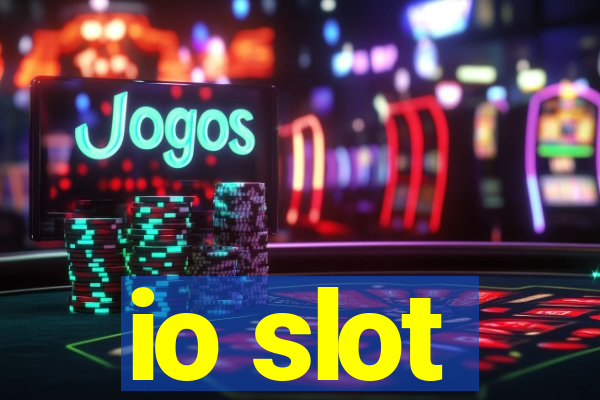 io slot