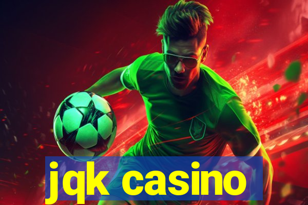 jqk casino